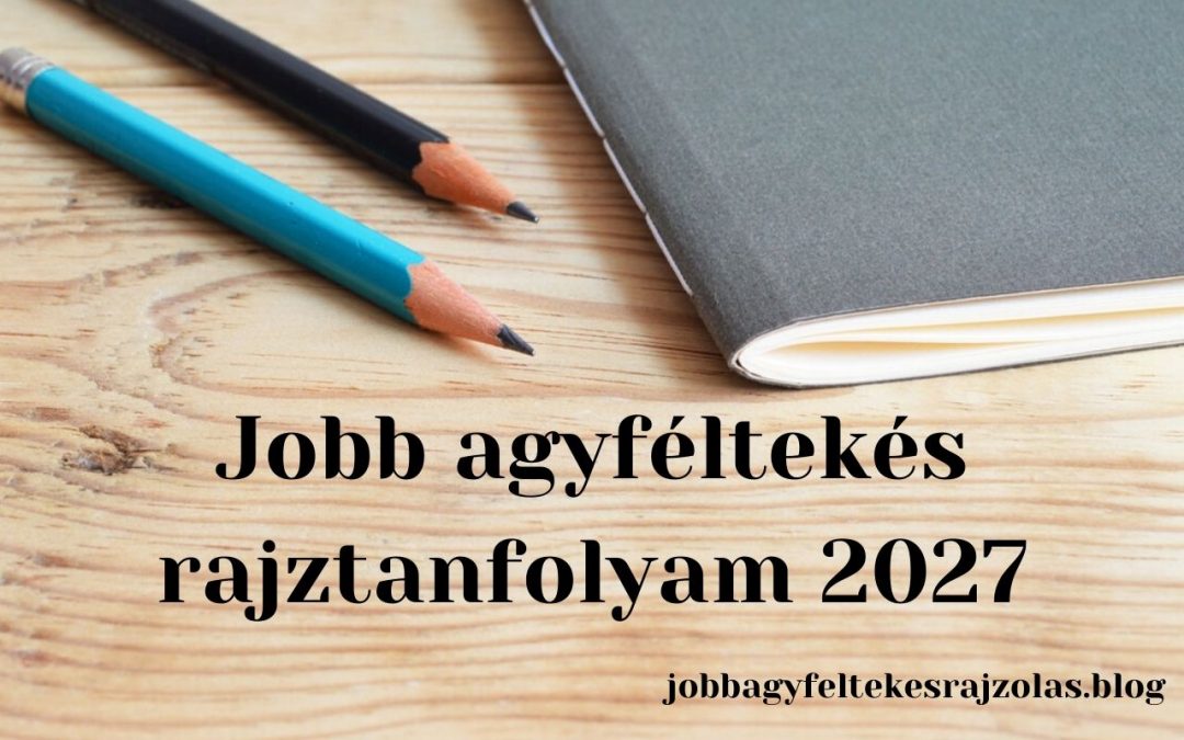 jobb agyféltekés rajztanfolyam 2027